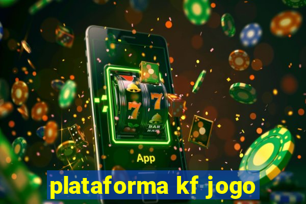 plataforma kf jogo