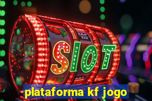 plataforma kf jogo