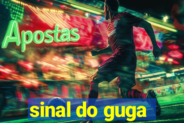 sinal do guga