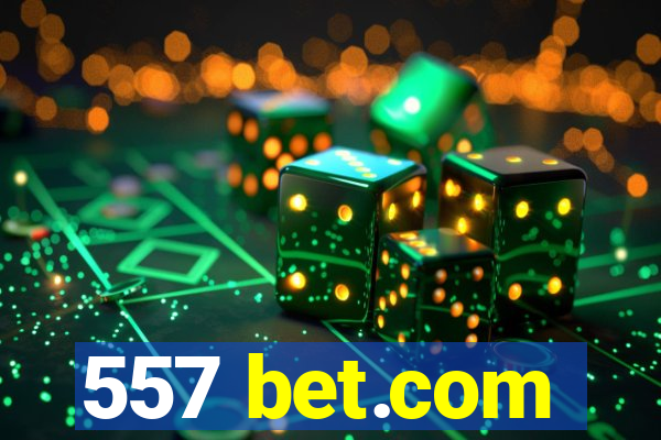 557 bet.com