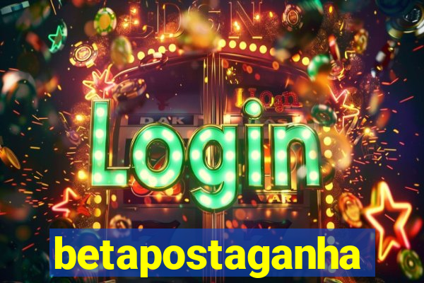 betapostaganha
