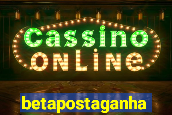 betapostaganha
