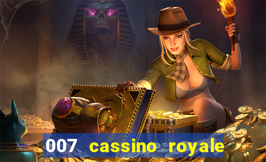 007 cassino royale dublado download