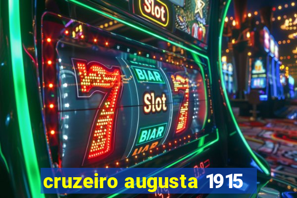 cruzeiro augusta 1915