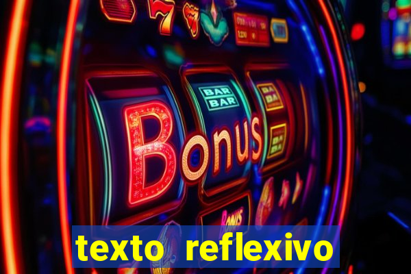 texto reflexivo sobre plantar e colher