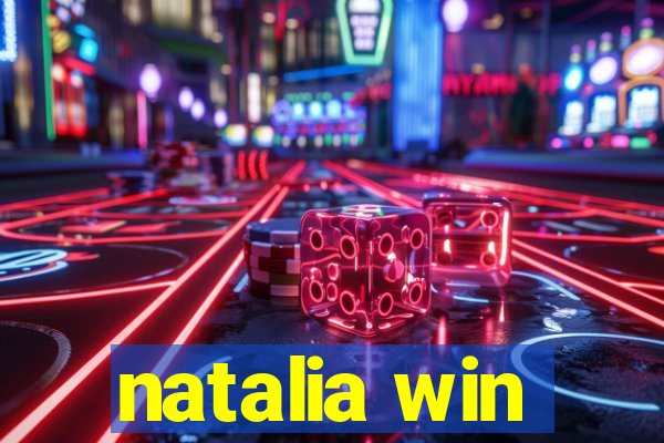 natalia win