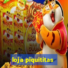 loja piquititas