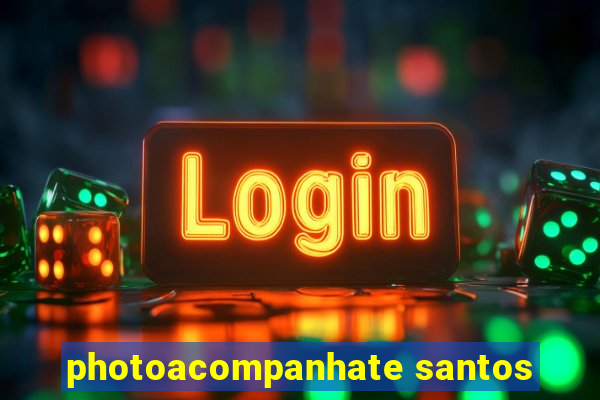 photoacompanhate santos