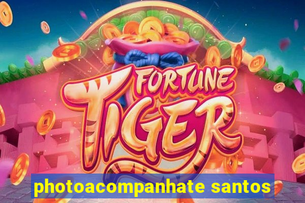 photoacompanhate santos