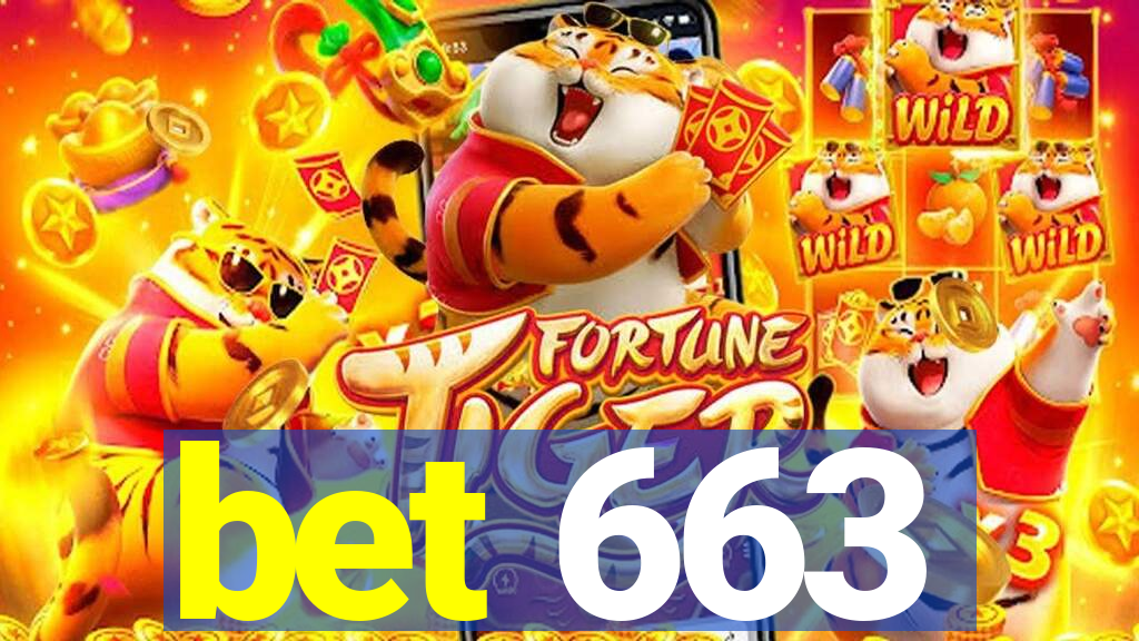 bet 663