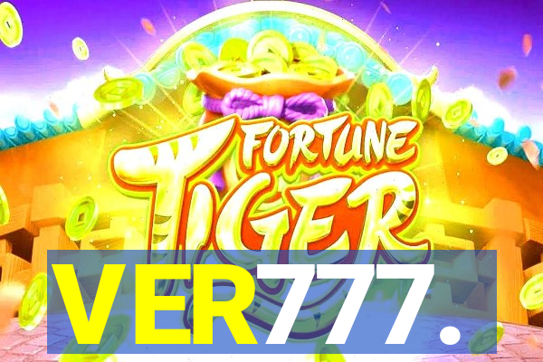 VER777.