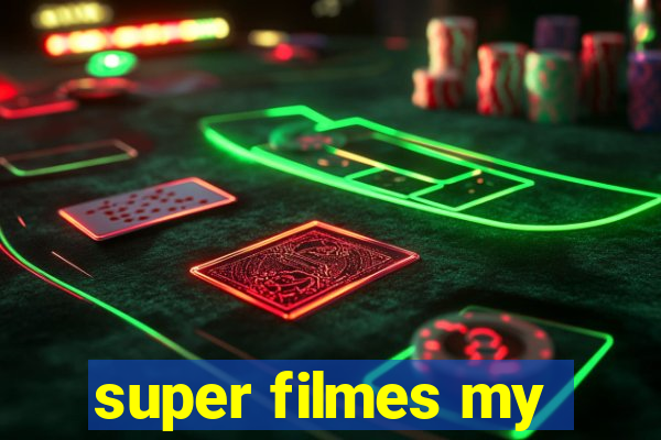 super filmes my