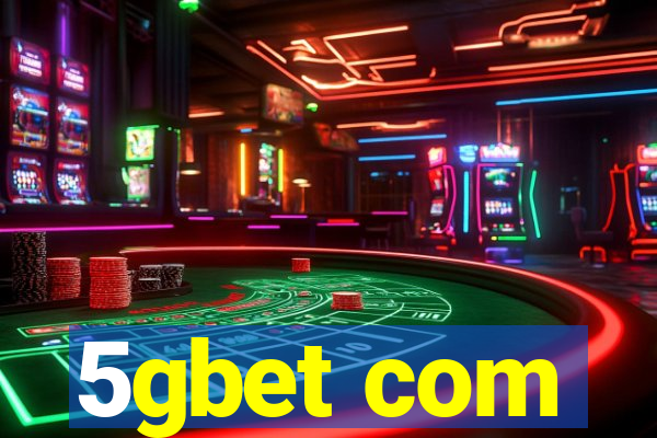 5gbet com