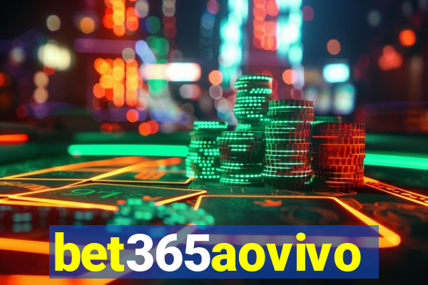 bet365aovivo