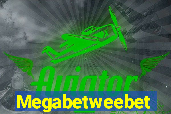 Megabetweebet