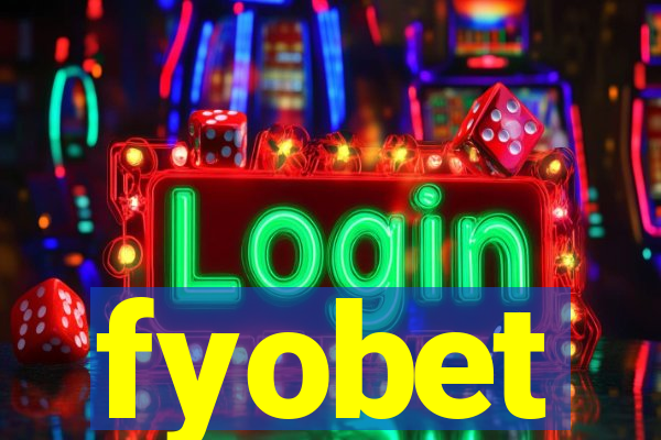 fyobet