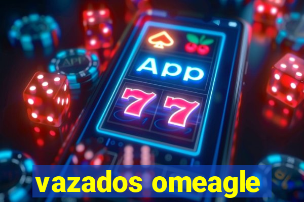 vazados omeagle