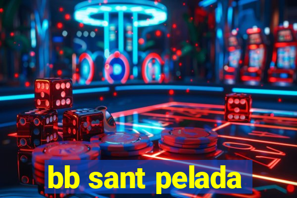 bb sant pelada