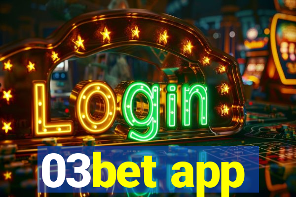 03bet app