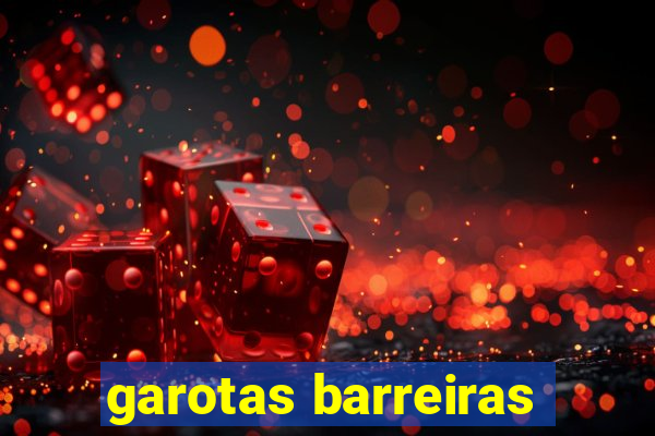 garotas barreiras