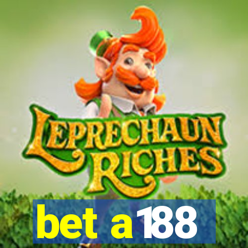 bet a188