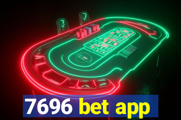 7696 bet app