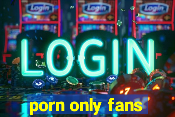 porn only fans