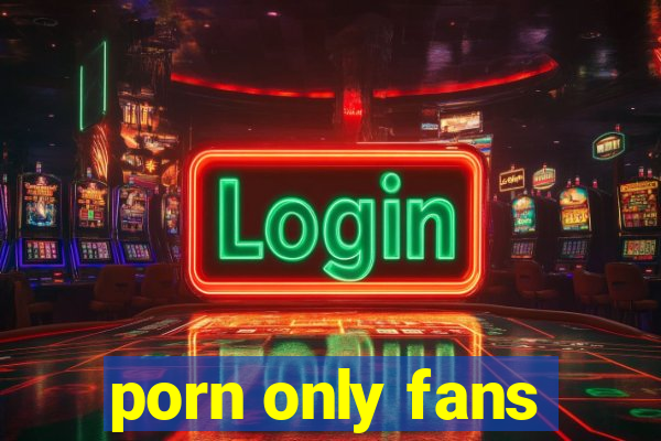 porn only fans