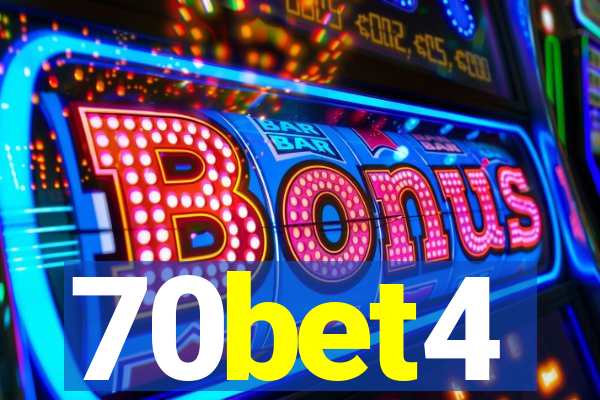 70bet4