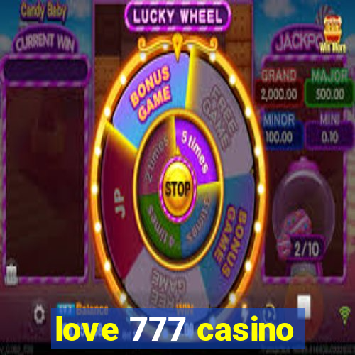 love 777 casino