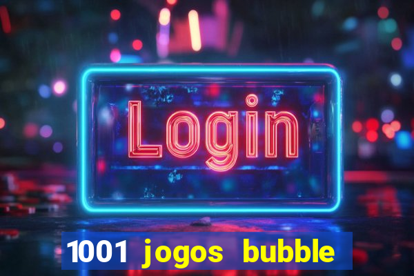 1001 jogos bubble shooter grátis