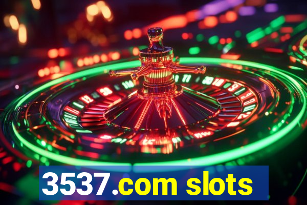 3537.com slots