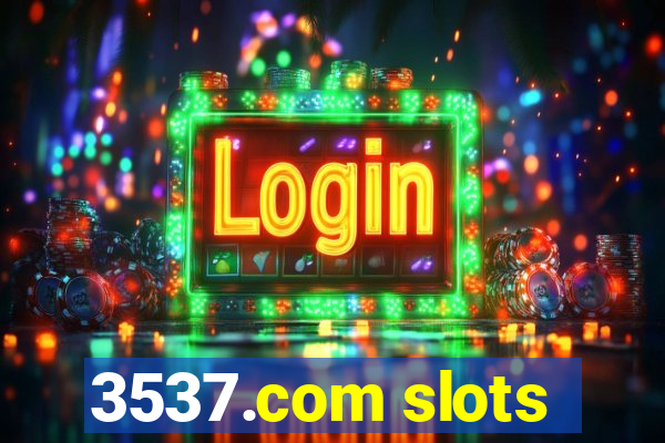 3537.com slots