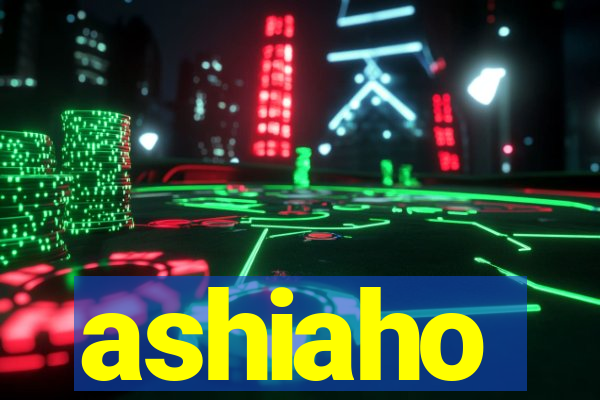 ashiaho