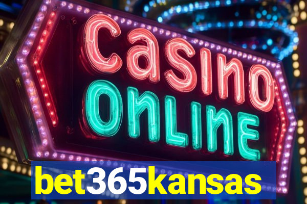 bet365kansas