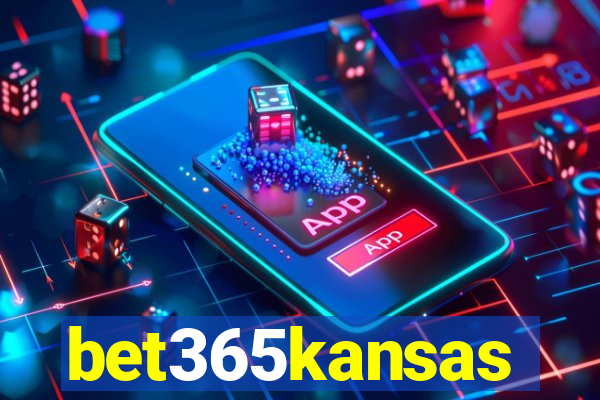 bet365kansas