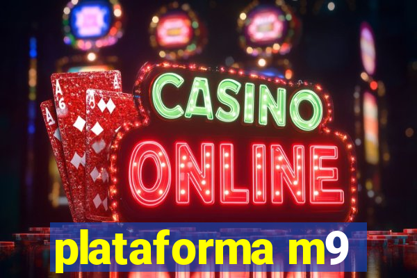 plataforma m9