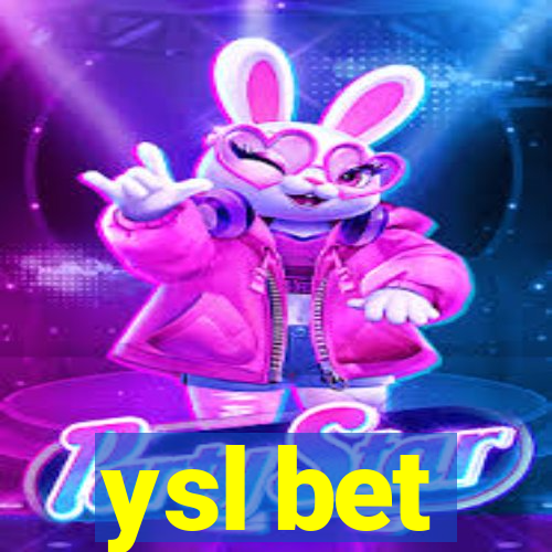 ysl bet