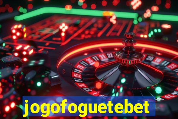 jogofoguetebet
