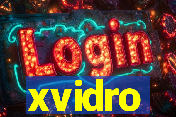 xvidro