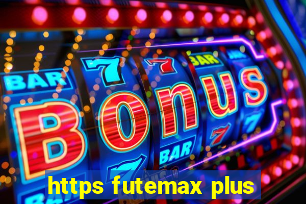 https futemax plus