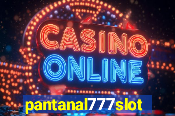 pantanal777slots.com