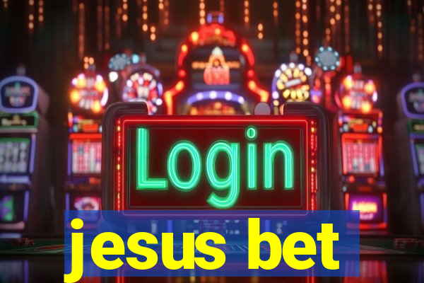 jesus bet