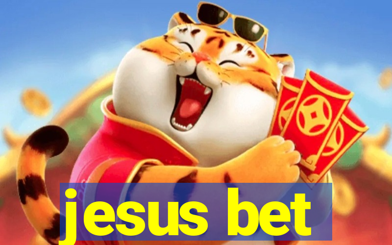jesus bet