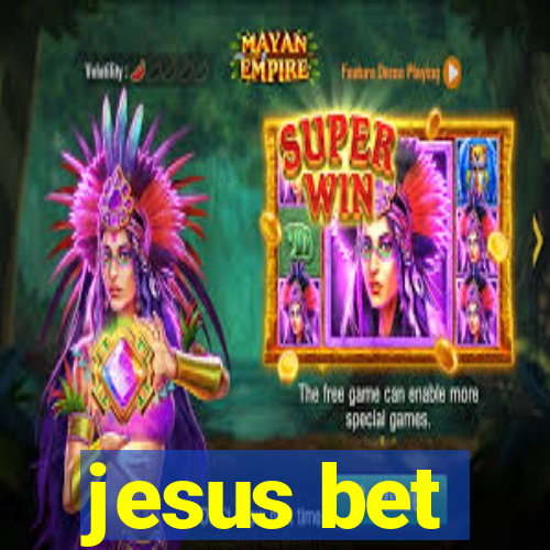 jesus bet