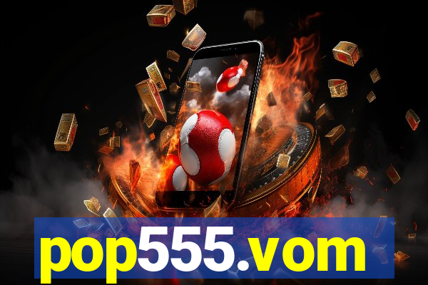 pop555.vom