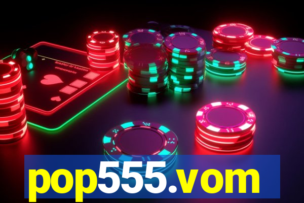pop555.vom
