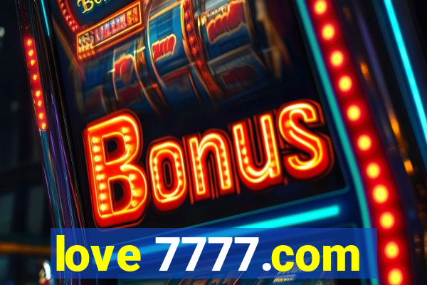 love 7777.com