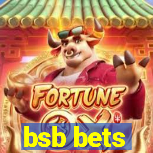 bsb bets