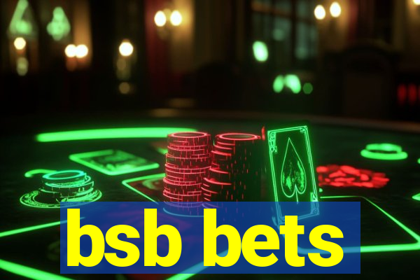 bsb bets